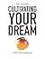 Cultivating Your Dream Acti...