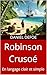 Robinson Crusoé: En langage...