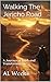 Walking The Jericho Road: A...