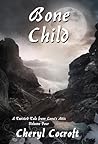 Bone Child: A Twisted Tale from Luna’s Attic, Book 4 (Twisted Tales from Luna's Attic)