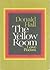 The Yellow Room by Donald Hall