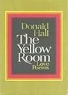 The Yellow Room by Donald Hall