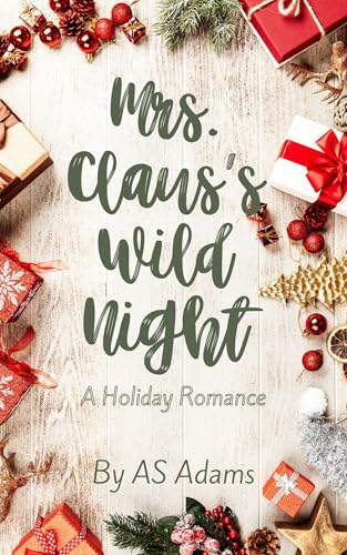 Mrs. Claus's Wild Night (Pleasin' Season)