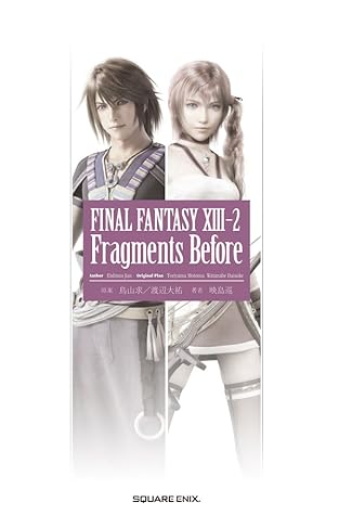 Final Fantasy XIII-2: Fragments Before