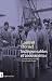 Indispensables et indésirables - Les travailleurs coloniaux de la Grande Guerre