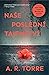 Naše poslední tajemství