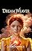 Dream Weaver (Samsara Tula,...