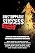 Unstoppable Success Secrets of Top Earners. Your Ultimate Roa... by Rob L Sperry