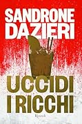 Uccidi i ricchi
