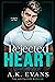 Rejected Heart (The Westwoods, #5)