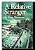 A Relative Stranger