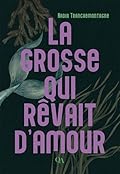 La grosse qui rêvait d'amour