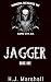 Jagger: SRMC #1 (Sinners Revenge MC- Rapid City, SD)