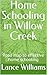 Home Schooling in Willow Cr...