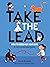 Take the Lead: How to Care for Your Dog – A Fun & Practical Guide