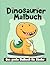 Dinosaurier Malbuch - Das G...