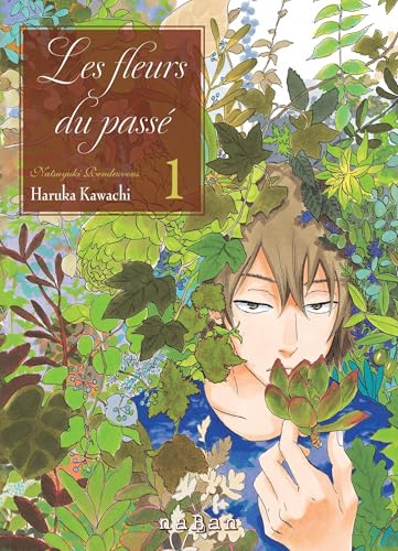 Les fleurs du passé - Tome 01: Natsuyuki rendez-vous (Paperback)