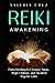 Reiki Awakening: Harness Pa...
