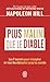 Plus malin que le Diable: Les 7 secrets pour triompher de tous les obstacles jusqu'au succès