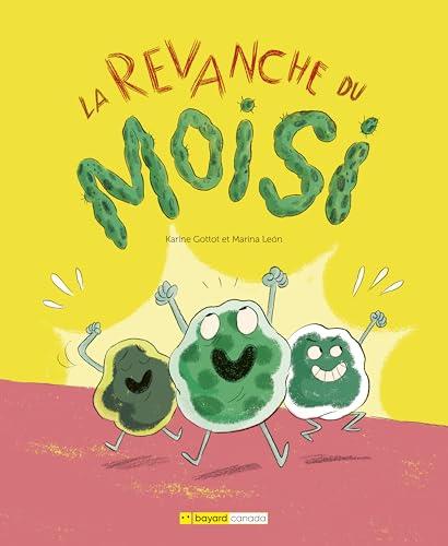 La revanche du moisi (French Edition)