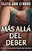 Más allá del deber (Spanish Edition)