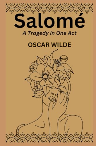 Salomé: A Tragedy in One Act
