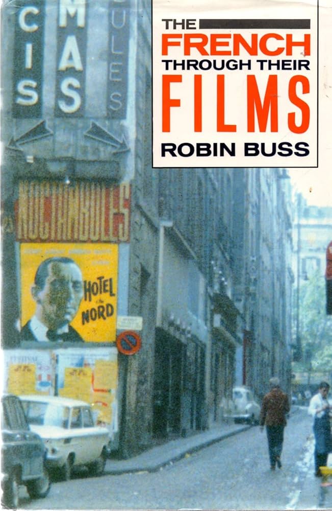 The French through their Films (Hardcover)