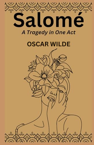 Salomé: A Tragedy in One Act