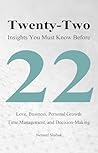 Twenty - Two Insights You Must Know Before 22 by Netanel Shahak