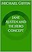 Jane Austen and the Hero Co...
