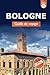 Bologne Guide de voyage 2025: Explorez l'Italie Principales attractions, gastronomie, site historique et culture au cœur de l'Émilie-Romagne (French Edition)
