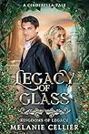 Legacy of Glass: ...