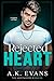 Rejected Heart (The Westwoods #5)
