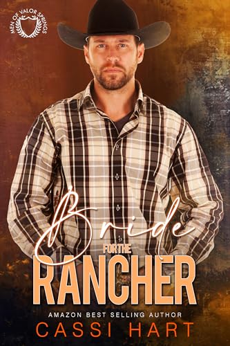 Bride for the Rancher (Men of Valor Springs, #8)