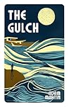 The Gulch: The Gu...
