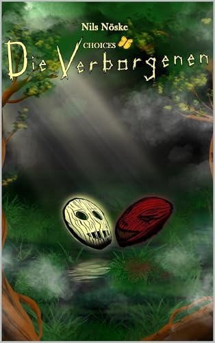 Choices: Die Verborgenen (German Edition)
