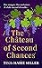 The Chateau of Second Chances