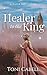 Healer to the King: A Novella