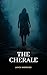 The Cherale by Lance Marwood