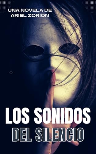 Los Sonidos del Silencio (Spanish Edition)