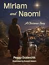 Miriam and Naomi by Peggy Dudarchik