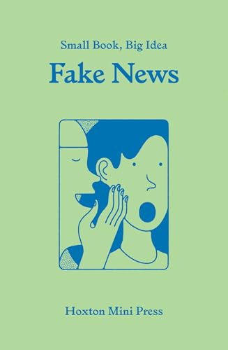 Fake News (A Pocket Primer)
