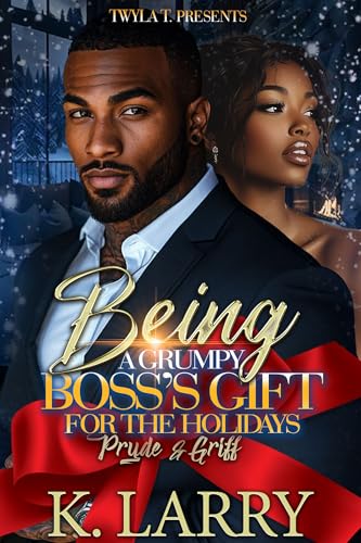 Being A Grumpy Boss's Gift For The Holidays: Pryde & Griff (Kindle Edition)