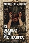 El diablo que me ...