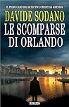 Le scomparse di Orlando: Il primo caso del detective Christian Johnson (Italian Edition)