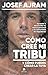 Cómo creé mi tribu y cómo puedes crear la tuya: Aprende a desarrollar tu marca personal y tu comunidad de seguidores (Alienta) (Spanish Edition)