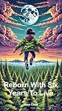 Reborn With Magic...