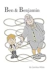Ben & Benjamin