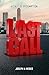 Last Call by Joseph A. Weber