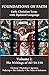 Foundations of Faith: Early Christian Texts with Updated Language: Volume 1: The Writings of AD 50–150